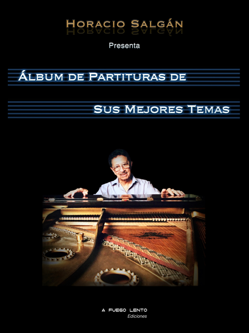 Title details for Horacio Salgán--Álbum de Partituras de sus Mejores Temas by Horacio Salgán - Wait list